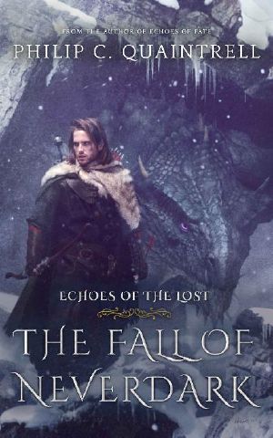 [The Echoes Saga 04] • The Fall of Neverdark · (Echoes of the Lost Book 1)